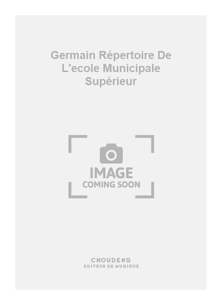 Germain Répertoire De L'ecole Municipale Supérieur